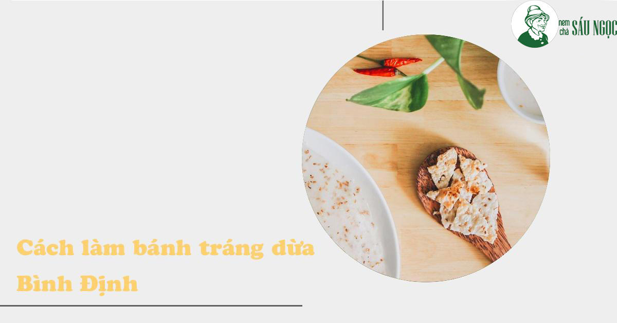 Hướng dẫn làm bánh tráng dừa Bình Định tại nhà ngon hết sẩy 